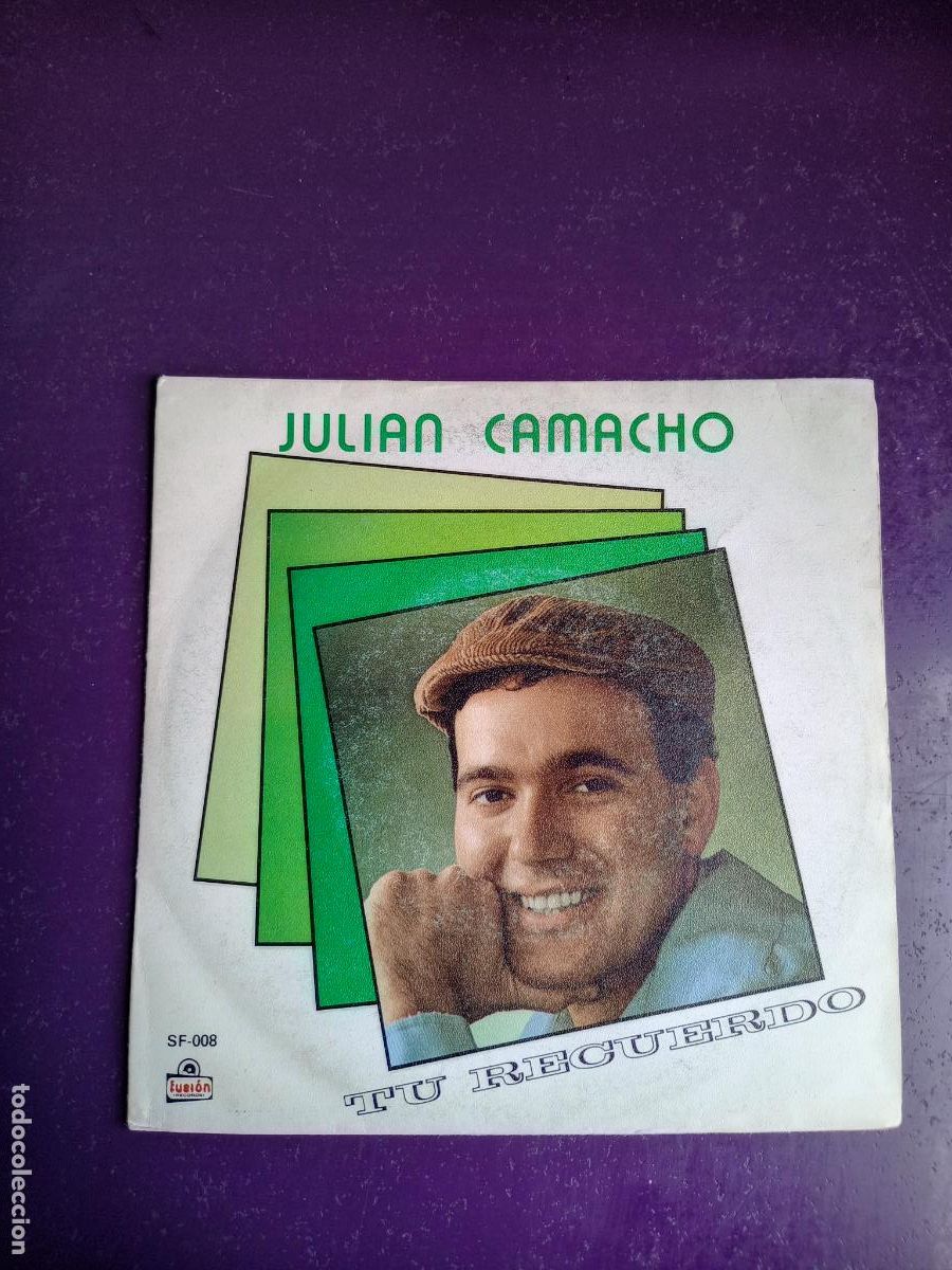 Discos de vinilo: JULIAN CAMACHO Sg FUSION 1982 - tu recuerdo - SIN APENAS USO