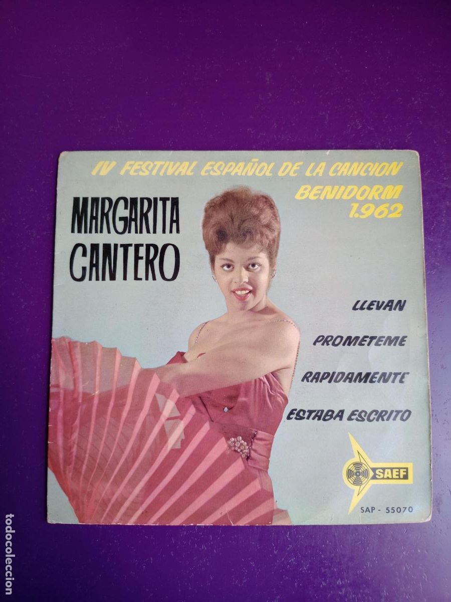 Discos de vinilo: Margarita Cantero &ndash; Llevan (IV Festival Espa&ntilde;ol De La Canci&oacute;n - Benidorm 1.962) EP SAEF 1962 -