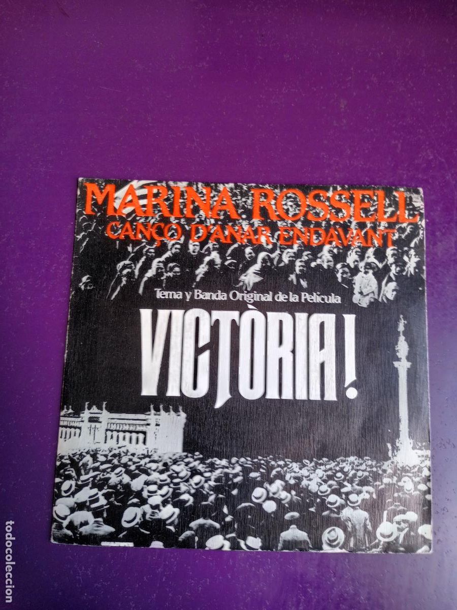 Discos de vinilo: MARINA ROSSELL - CAN&Ccedil;O D'ANAR ENDAVANT / VICTORIA - Sg CBS 1983 - BSO CINE - ROS MARBA
