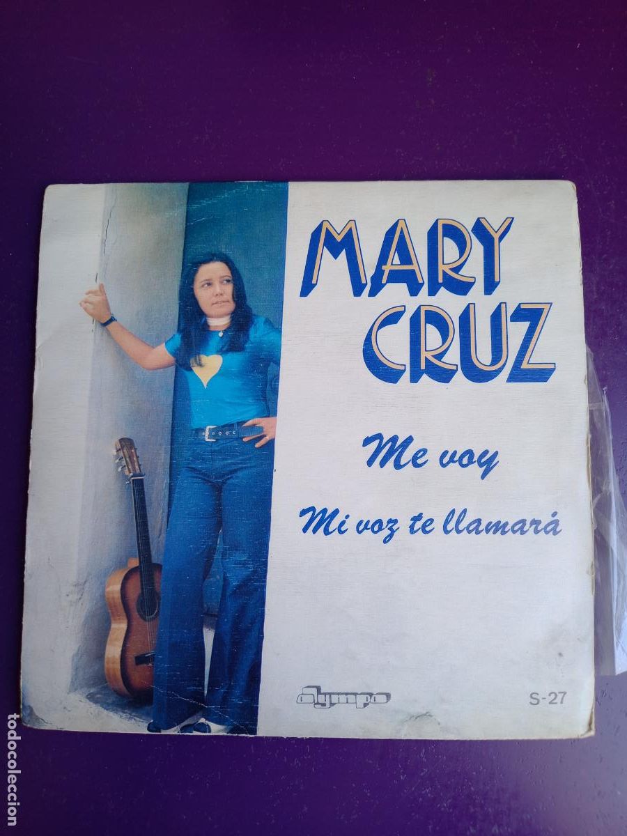 Discos de vinilo: Mary Cruz &ndash; Me Voy - Sg OLYMPO 1974 - MUY POCO USO - FOLK POP 70'S