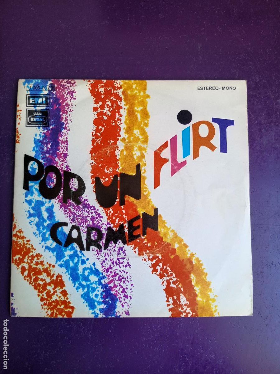 Discos de vinilo: Tuset Street &lrm;&ndash; Por Un Flirt / Carmen - Sg EMI 1972 - MUY POCO USO - BEAT POP 70'S