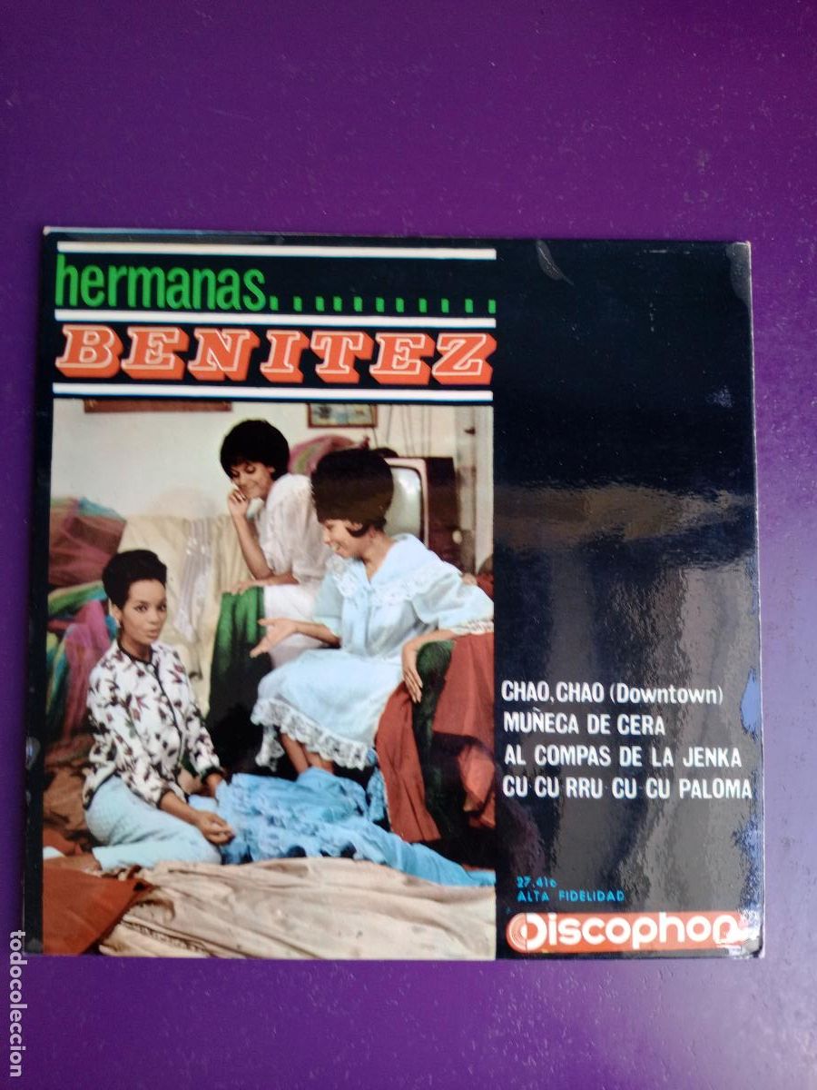 Discos de vinilo: Hermanas Benitez &ndash; Chao, Chao +3 EP DISCOPHON 1965 - LATIN POP, SIN APENAS USO