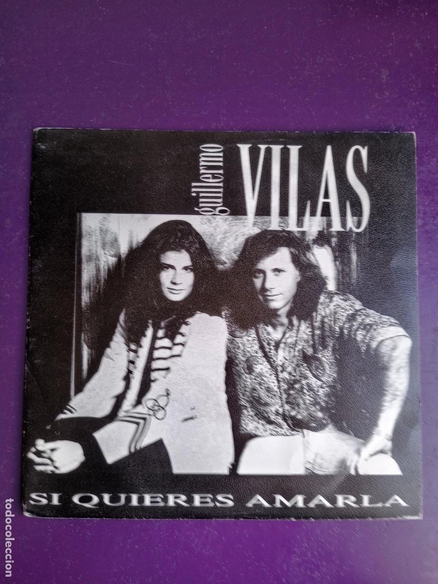 Discos de vinilo: Guillermo Vilas &lrm;&ndash; Si Quieres Amarla - Sg YAS FLI 1991 - DISCO - TENIS