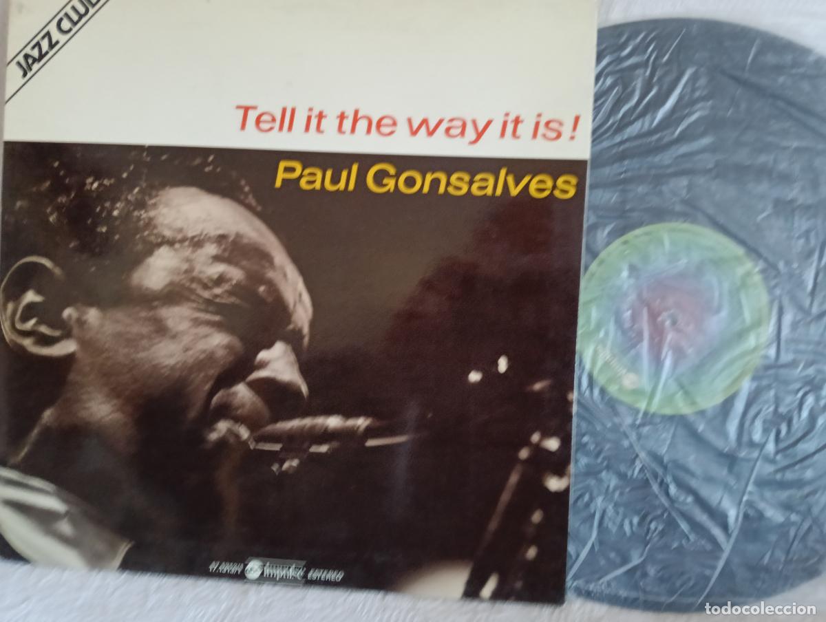 Discos de vinilo: PAUL GONSALVES Tell It The Way It Is Lp Doble Portad como NUEVO.Ver titulos y dem&aacute;s informaci&oacute;n en f