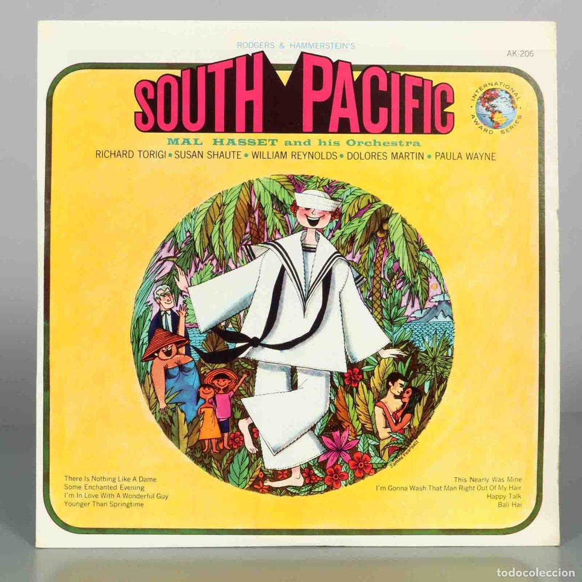 Discos de vinilo: LP. South Pacific - Rodgers and Hammerstein - Mal Hasset and his Orchestra, Richard Torigi, Susan Sh