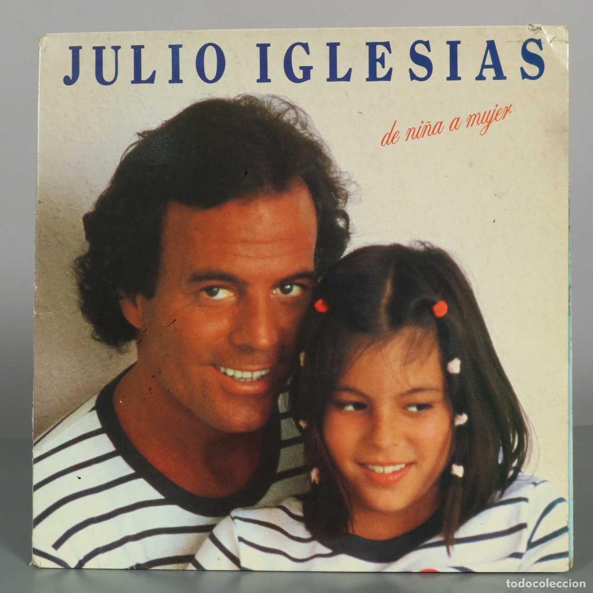 Discos de vinilo: LP. De ni&ntilde;a a mujer - Julio Iglesias