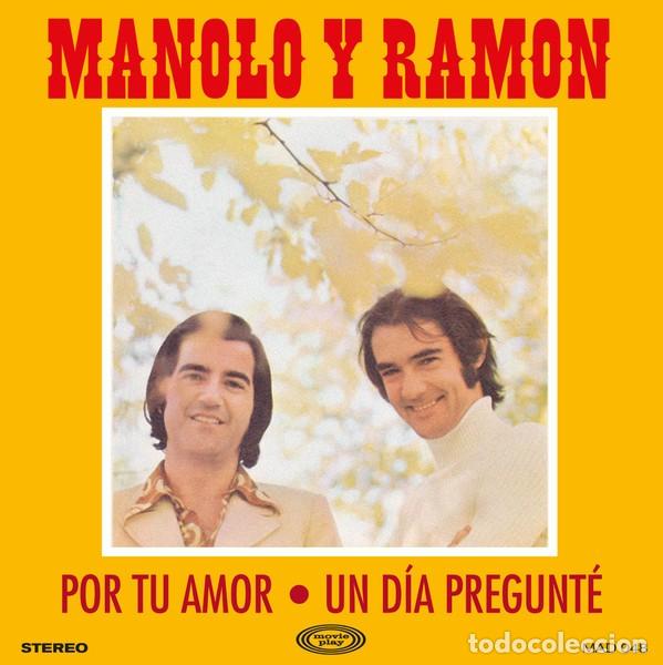 Discos de vinilo: SINGLE MANOLO Y RAM&Oacute;N - UN D&Iacute;A PREGUNT&Eacute; / VINILO / ED LTD NUM MADMUA RECORDS 2026 / NUEVO