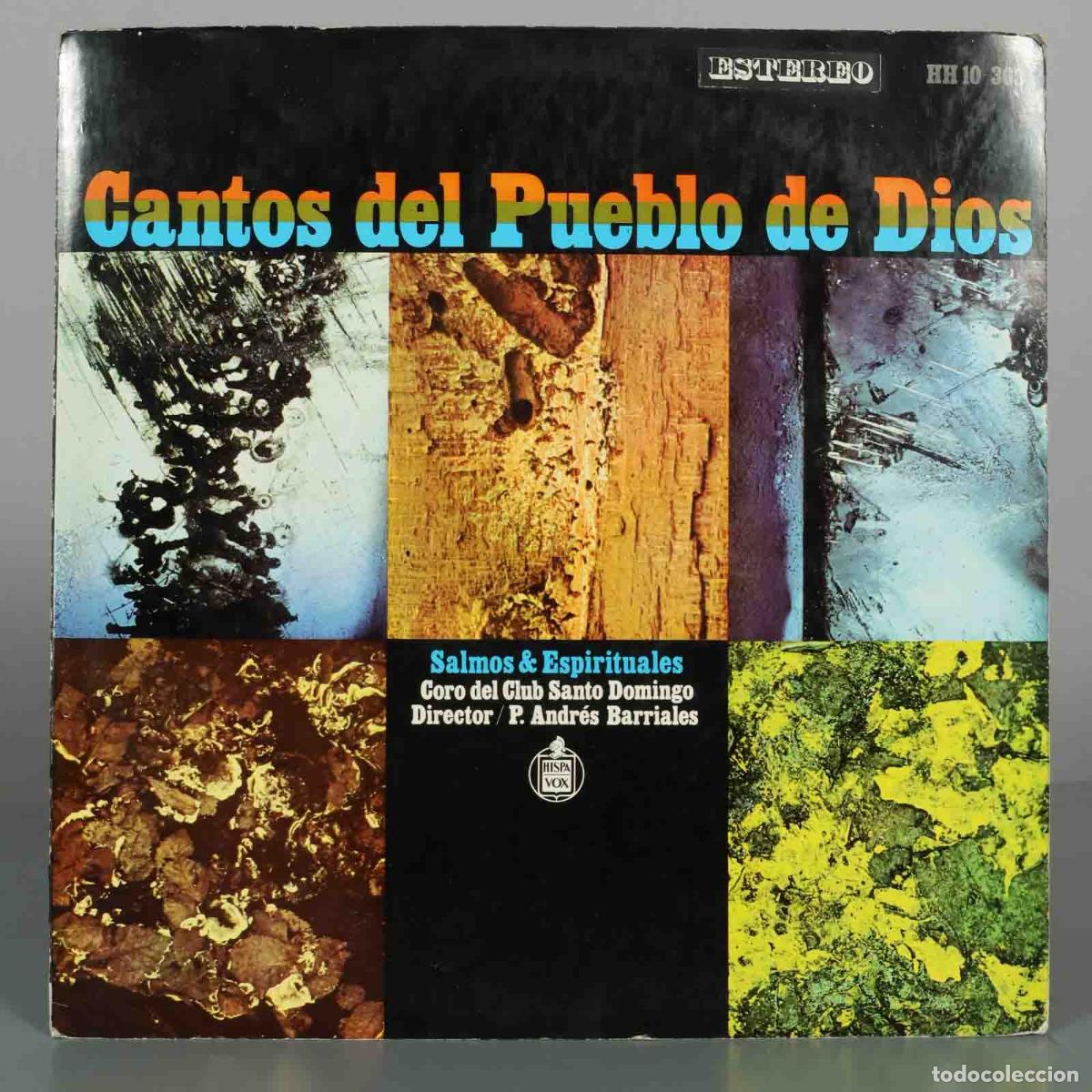 Discos de vinilo: LP. Cantos del Pueblo de Dios: Salmos and Espirituales - Coro del Club Santo Domingo, P. Andr&eacute;s Barr