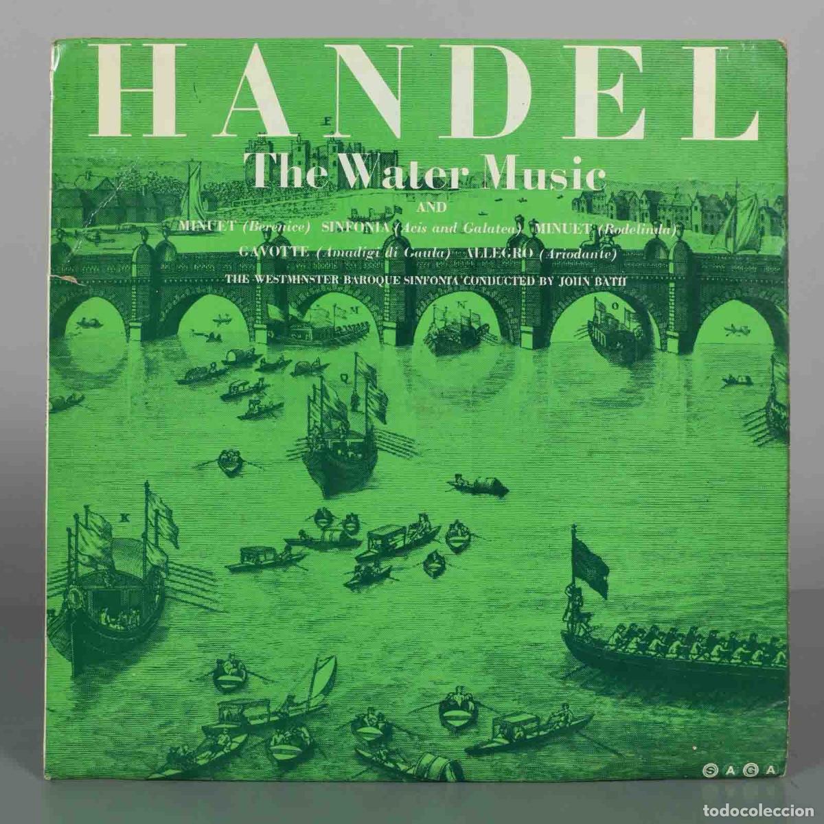 Discos de vinilo: LP. Handel - The Water Music - John Bath, The Westminster Baroque Sinfonia