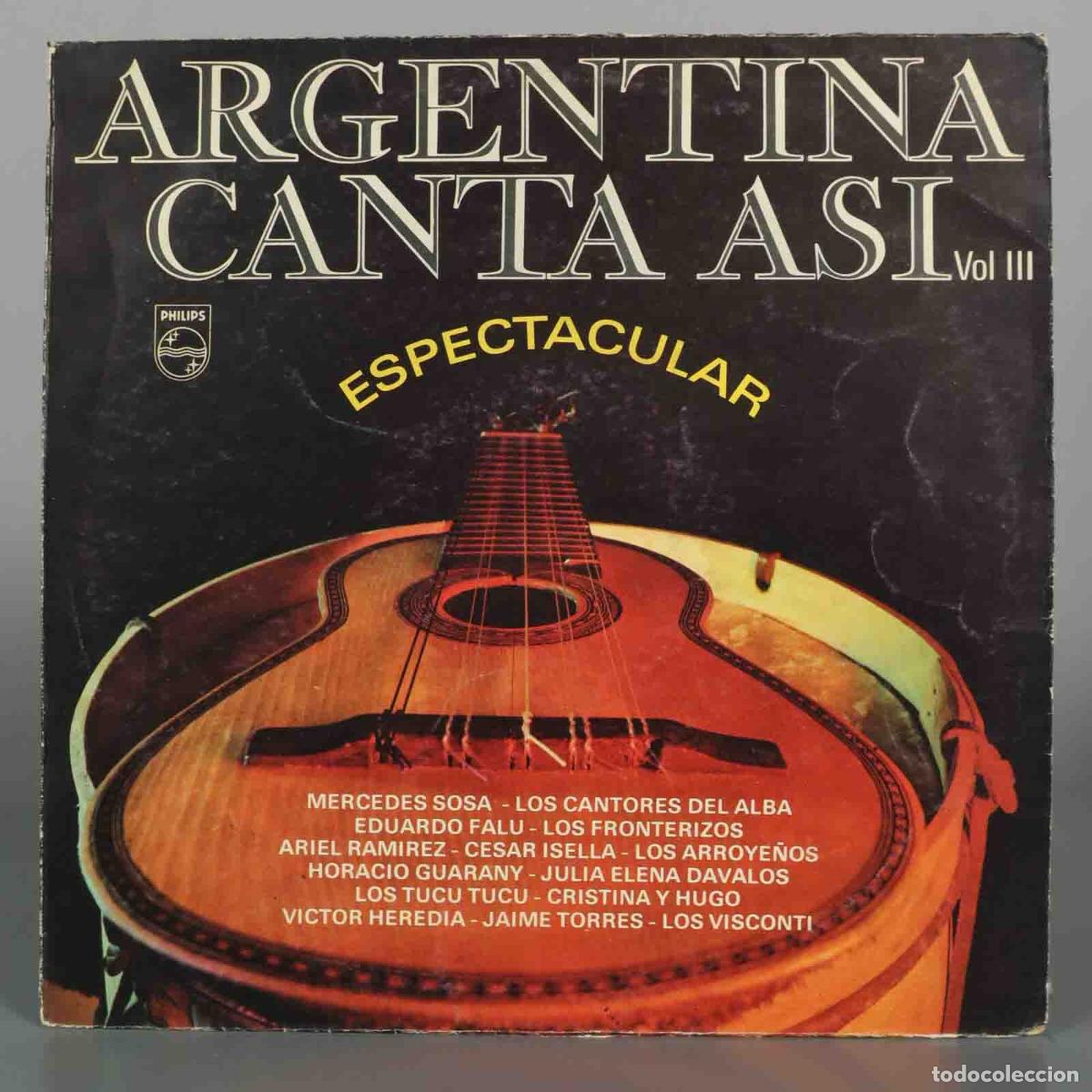 Discos de vinilo: LP. Argentina Canta As&iacute; Vol. III - Espectacular - Mercedes Sosa, Los Cantores del Alba, Eduardo Fal