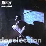 Discos de vinilo: BIRDY (LP. BSO 1984) Banda Sonora del Film Birdy - M&uacute;sica: Peter Gabriel - Alan Parker