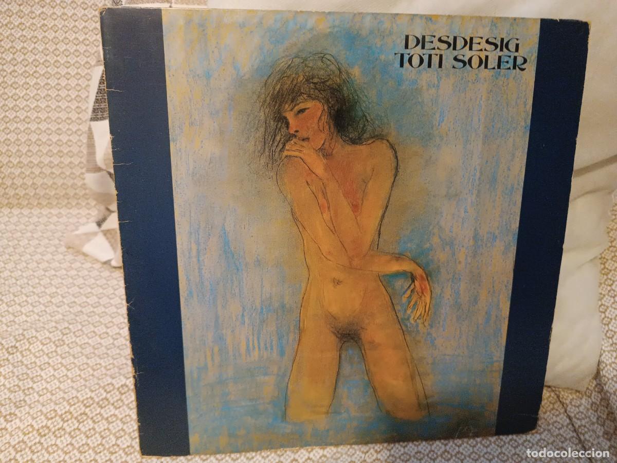 Discos de vinilo: Toti Soler Desdesig.............