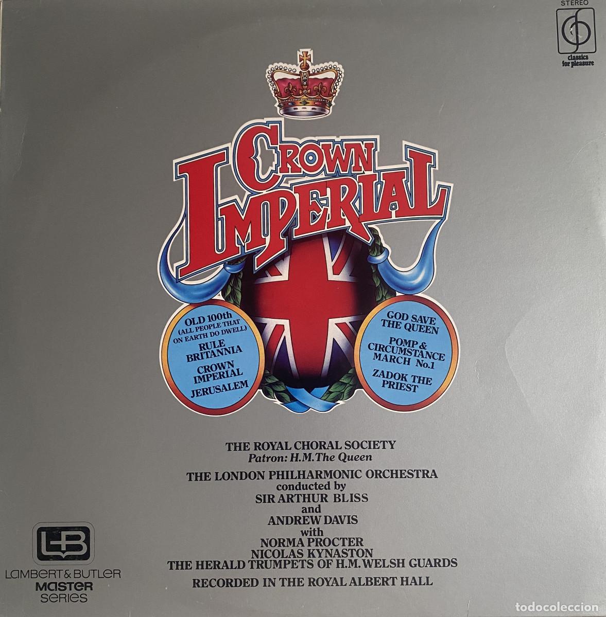 Discos de vinilo: CROWN IMPERIAL - THE LONDON PHILARMONIC ORCHESTRA - THE ROYAL CHORAL SOCIETY - LB RECORDS