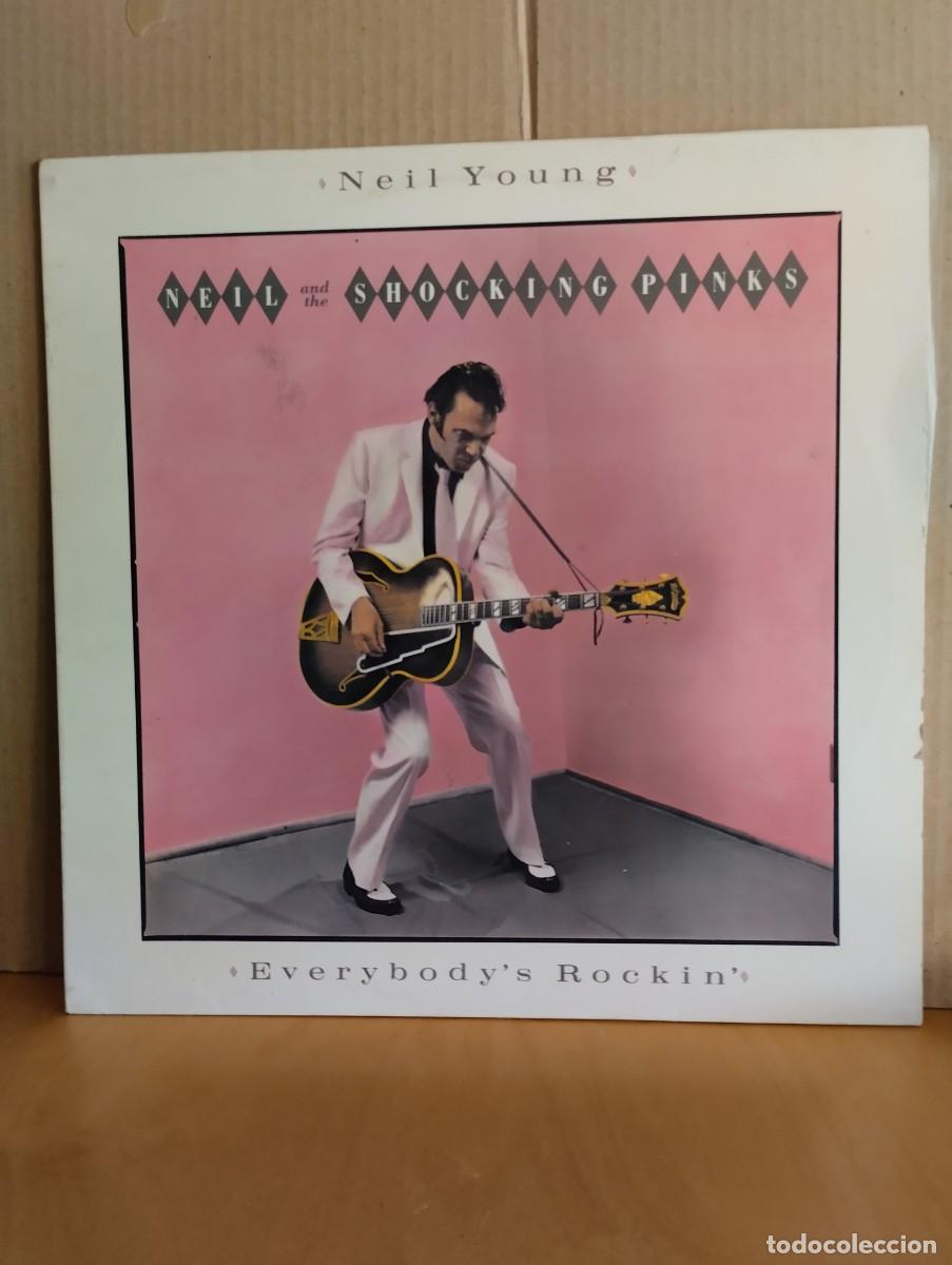 Discos de vinilo: NEIL YOUNG - NEIL AND THE SHOCKING PINKS --- EVERYBODY&acute;S ROCKIN&acute;