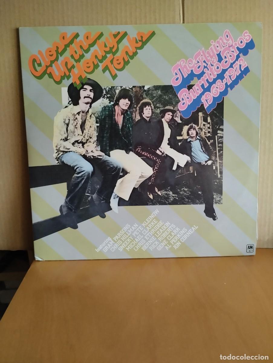 Discos de vinilo: THE FLYING BURRITO BROTHERS ----- CLOSE UP THE HONKY TONKS