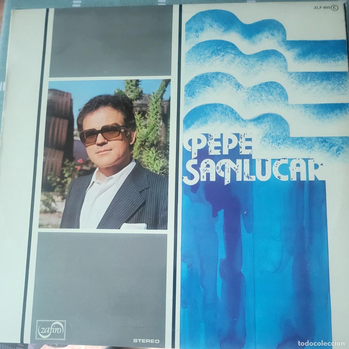 Discos de vinilo: Pepe Sanlucar Lp sello Zafiro editado en Espa&ntilde;a...a&ntilde;o 1977.