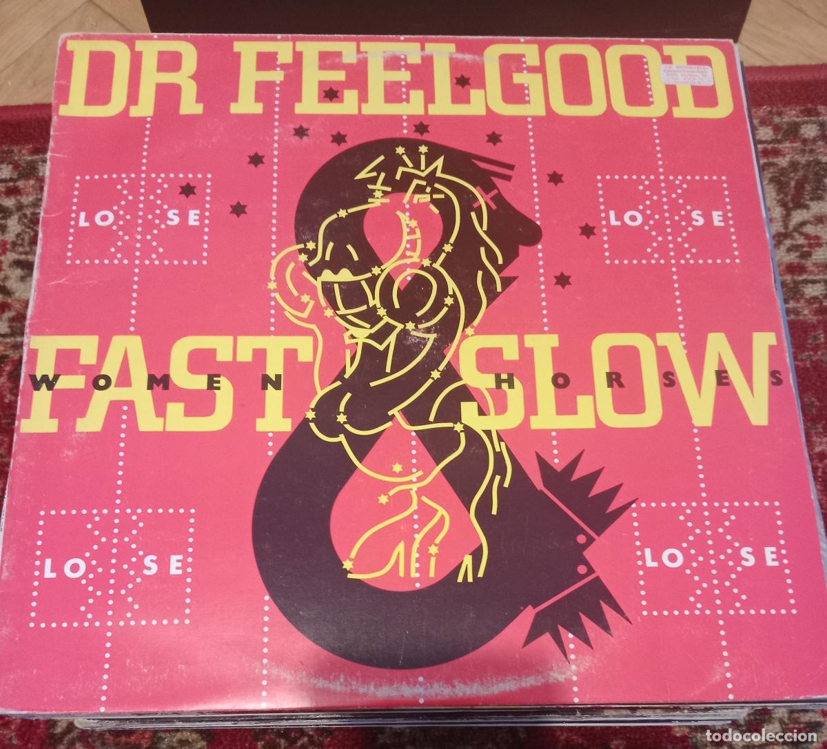 Discos de vinilo: Dr. Feelgood &ndash; Fast Women & Slow Horses Lp Espa&ntilde;a 1982
