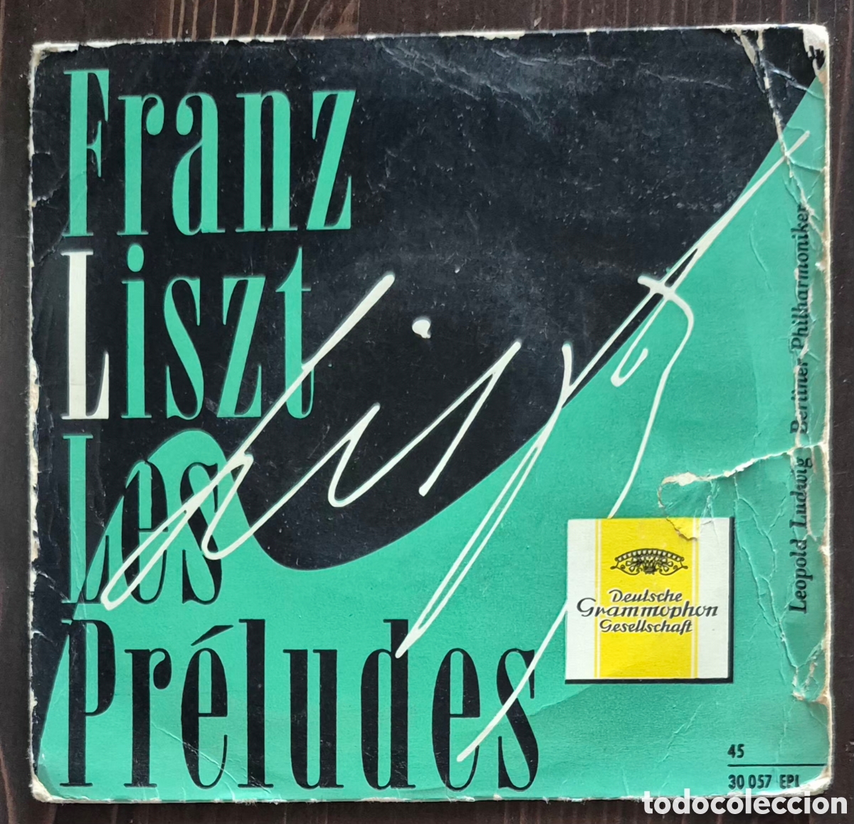 Discos de vinilo: EP - FRANZ LISZT - BERLINER PHILHARMONIKER, LEOPOLD LUDWIG - LES PR&Eacute;LUDES - 1956 ALEMANIA