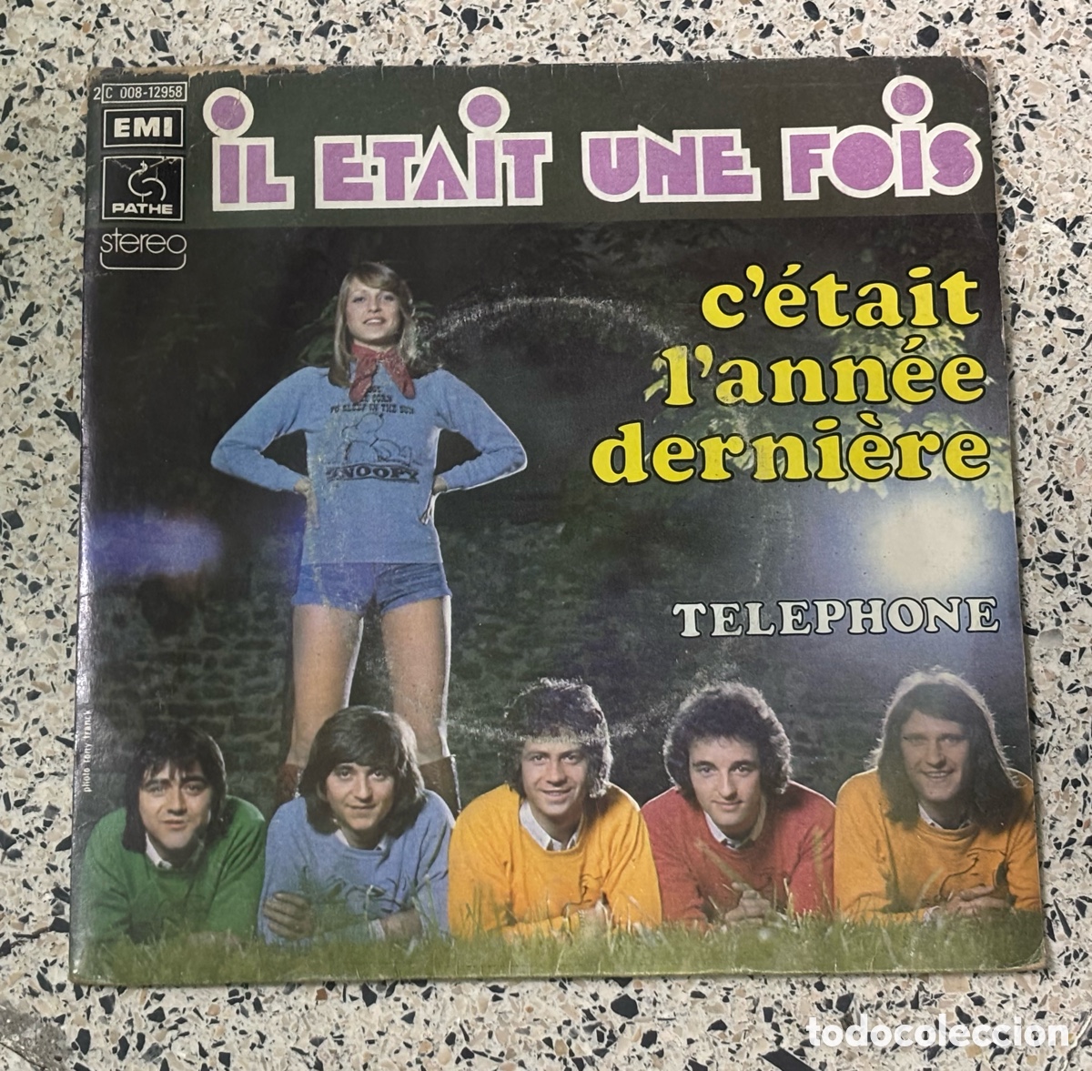 Discos de vinilo: VINILO 7&rdquo; IL &Eacute;TAIT UNE FOIS - C'&eacute;tait L'ann&eacute;e Derni&egrave;re / T&eacute;l&eacute;phone (1974) PATHE
