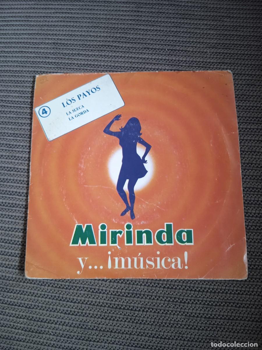 Discos de vinilo: Los payos mirinda y m&uacute;sica | la sueca la gorda | Disco Vinilo Musica