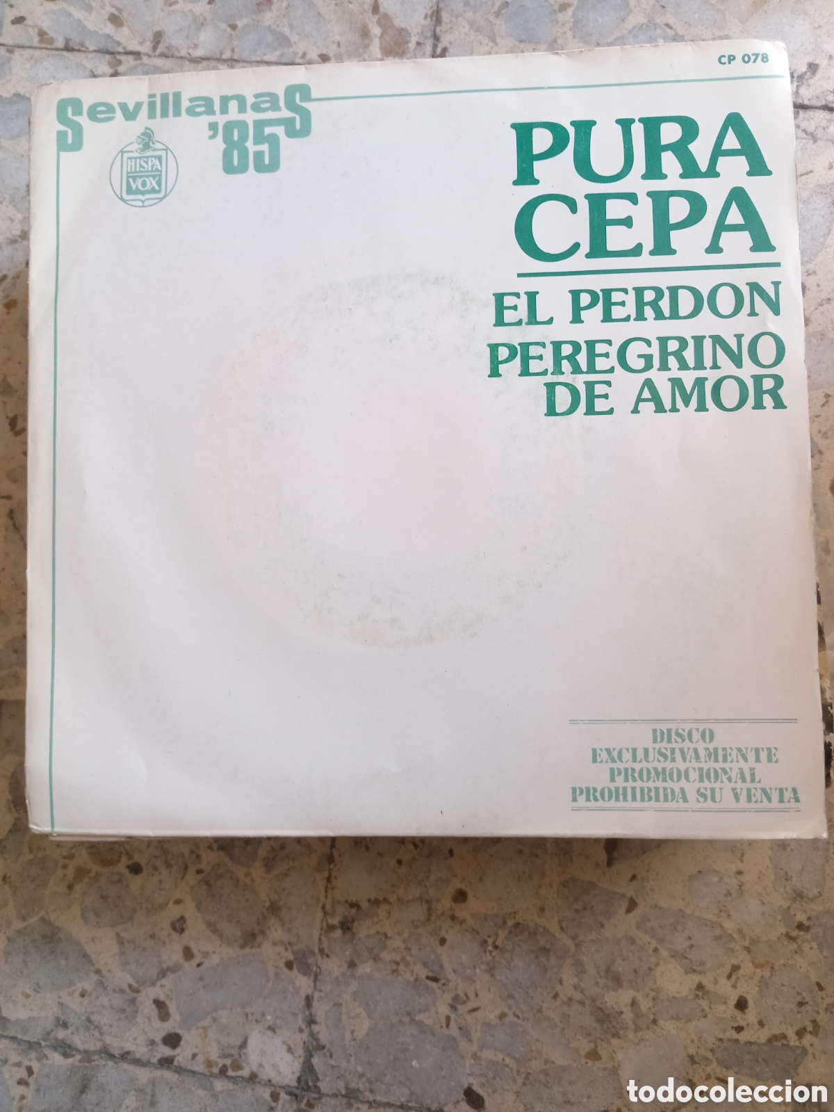 Discos de vinilo: SGL PURA CEPA EL PERDON PEREGRINO DE AMOR 1985 PROMO