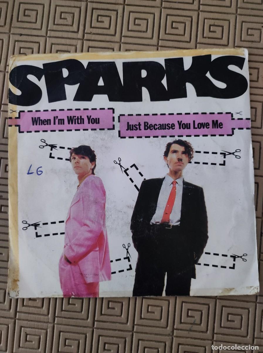 Discos de vinilo: Disco Vinilo Single (45 RPM) - Sparks &rdquo;When I'm With You&rdquo; (1980)