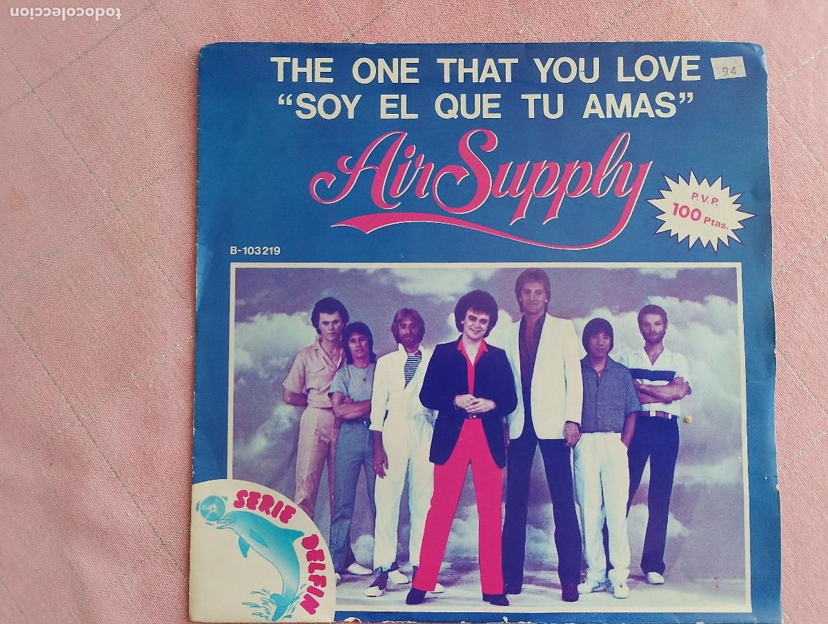 Discos de vinilo: Air Supply &lrm;&ndash; The One That You Love = Soy El Que Tu Amas, ed espa&ntilde;ola, promocional