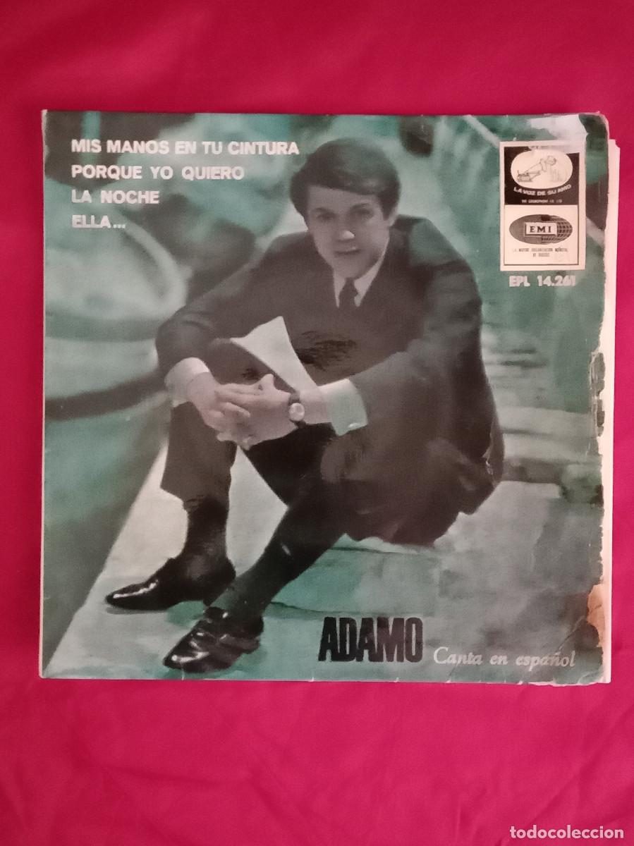 Discos de vinilo: Adamo - Mis Manos en Tu Cintura / Porque yo Quiero / La noche / Ella... - Edit. EMI. 1966