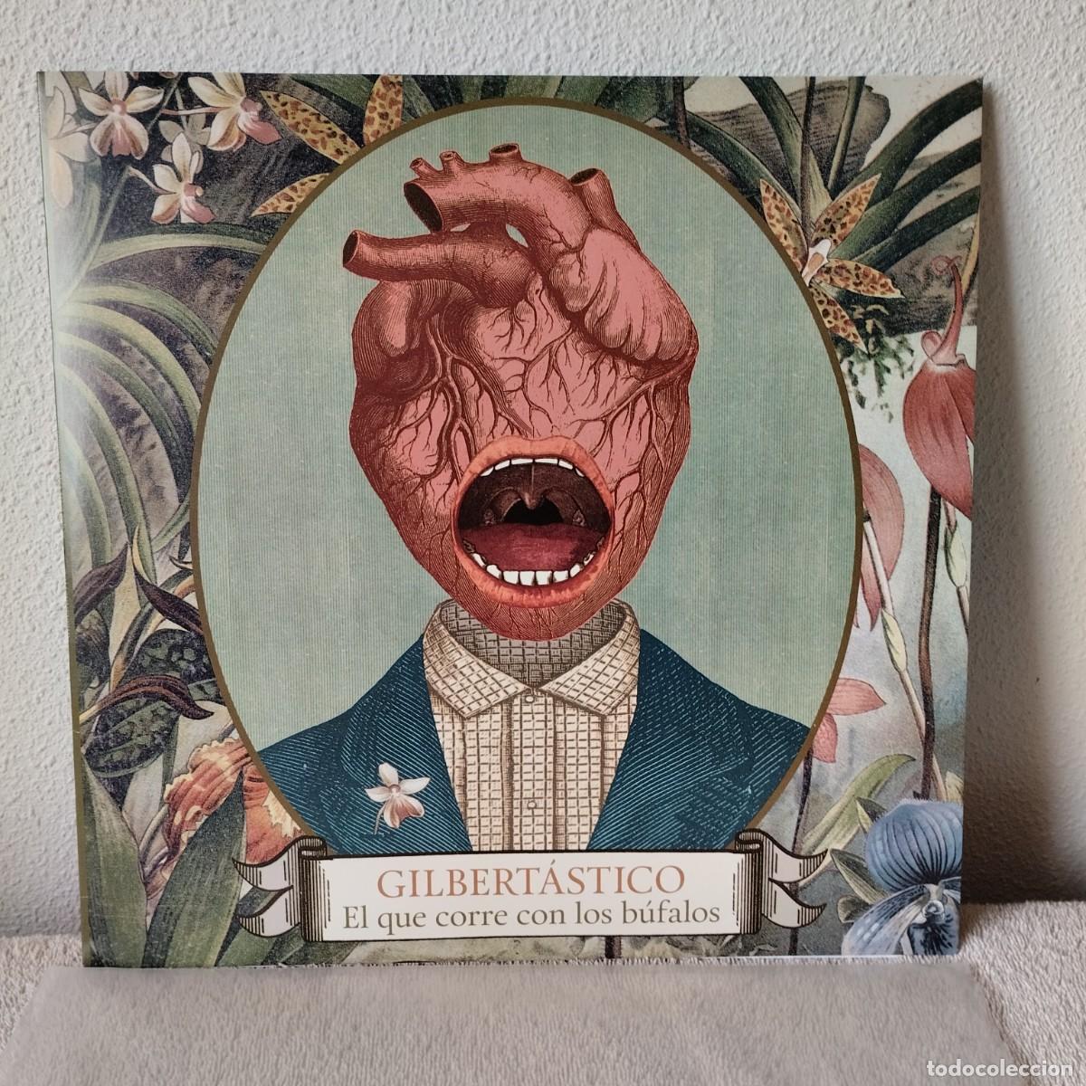 Discos de vinilo: LP Gatefold Gilbert&aacute;stico - El Que Corre Con Los B&uacute;falos (LP, Album, Gat) 2014