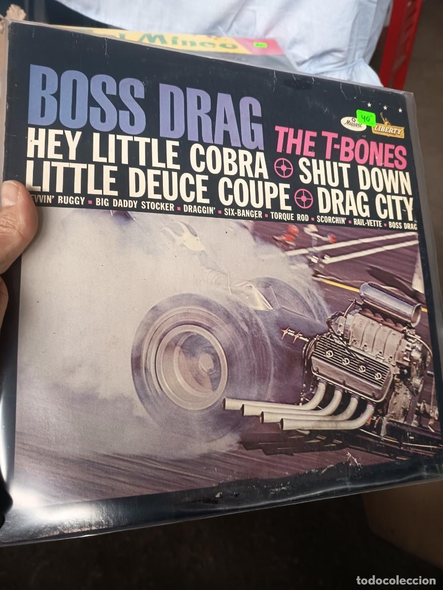Discos de vinilo: LOTE 427 , LP BOSS DRAG,THE T- BONES