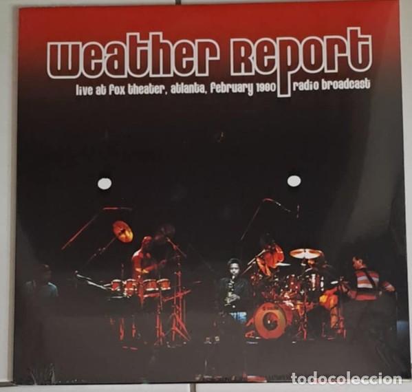 Discos de vinilo: WEATHER REPORT LIVE AT FOX THEATER 1980