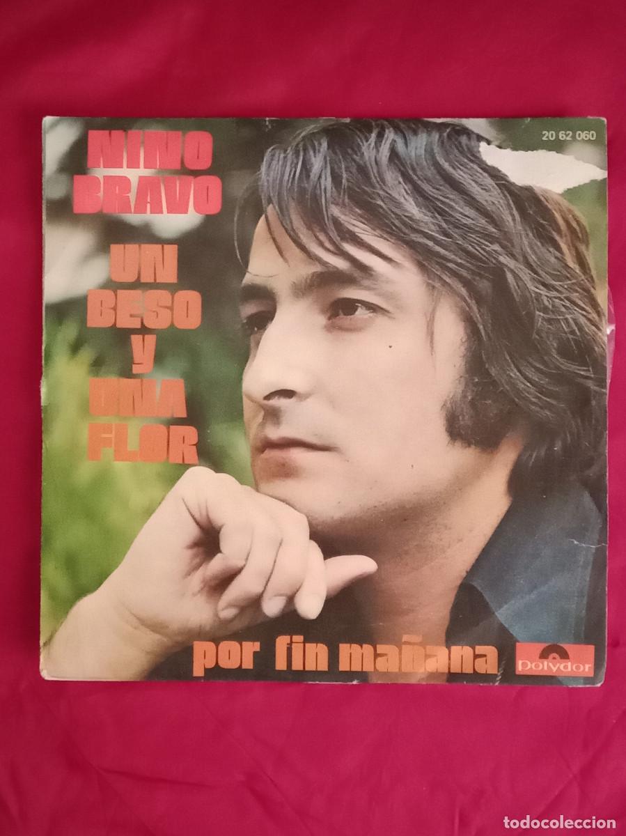 Discos de vinilo: Nino Bravo - Un Beso y una Flor - Por Fin Ma&ntilde;ana - Edit. Polydor. 1972
