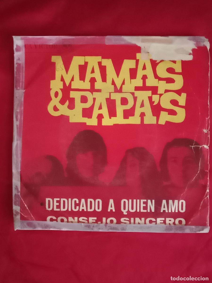 Discos de vinilo: Mama&acute;s & Papa&acute;s - Dedicado a Quien Amo / Consejo Sincero - Rdit. Victor. RCA. 1967