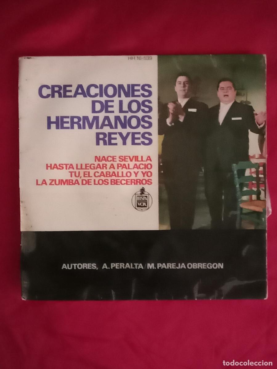 Discos de vinilo: Los Hermanos Reyes - Nace Sevilla / Hasta Llegar a Palacio... - Edit. Discos HispaVox. 1966