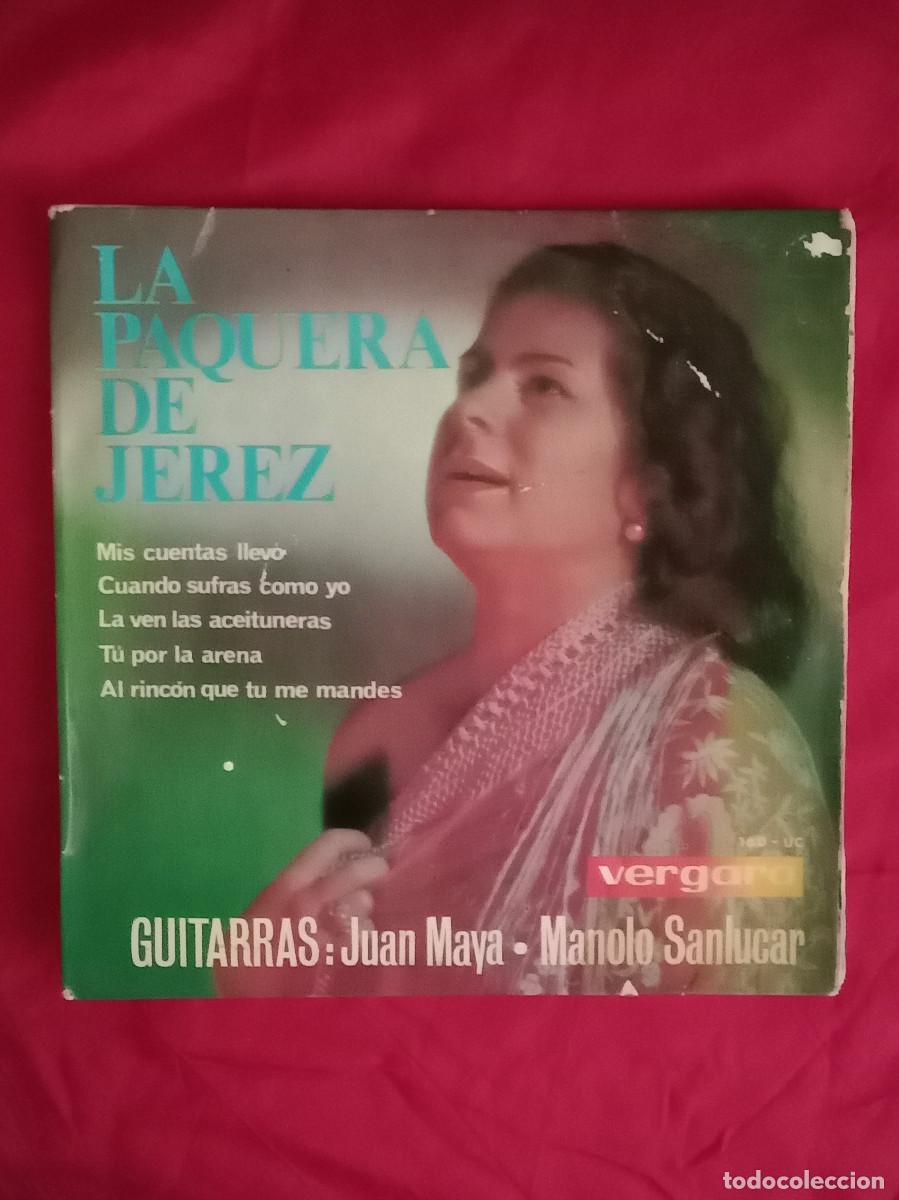 Discos de vinilo: La Paquera de Jerez - Mis Cuentas Llevo / Cuando Sufras Como Yo... - Edit. Vergara. 1964