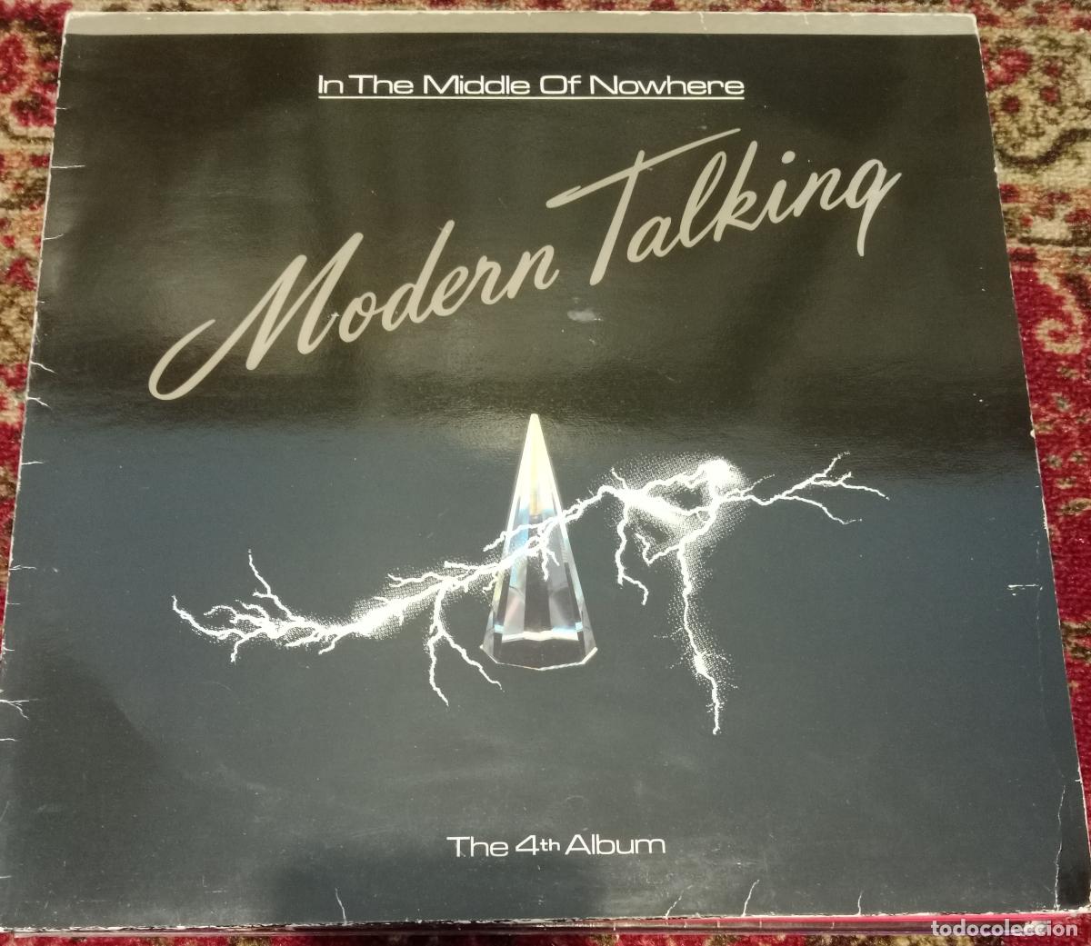 Discos de vinilo: Modern Talking &ndash; In The Middle Of Nowhere - The 4th Album Lp Espa&ntilde;a 1986