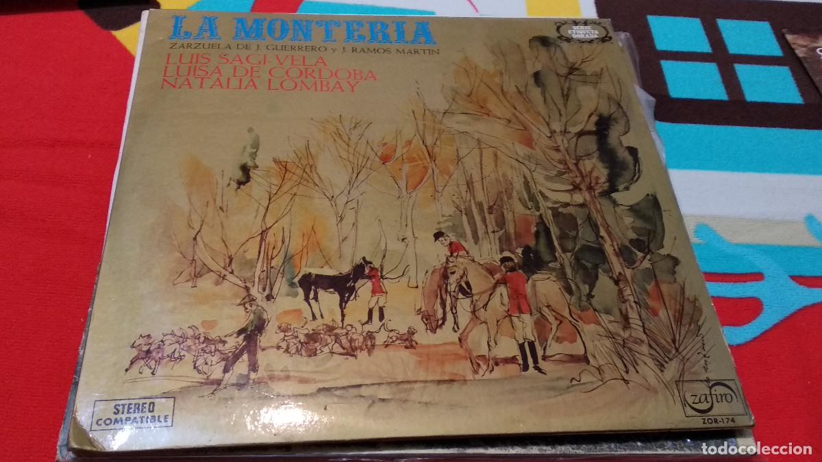 Discos de vinilo: LA MONTERIA. LUIS SAGI-VELA. LUISA DE CORDOBA. NATALIA LOMBAY. LP 1973 ZAFIRO SERIE ETIQUETA DORADA