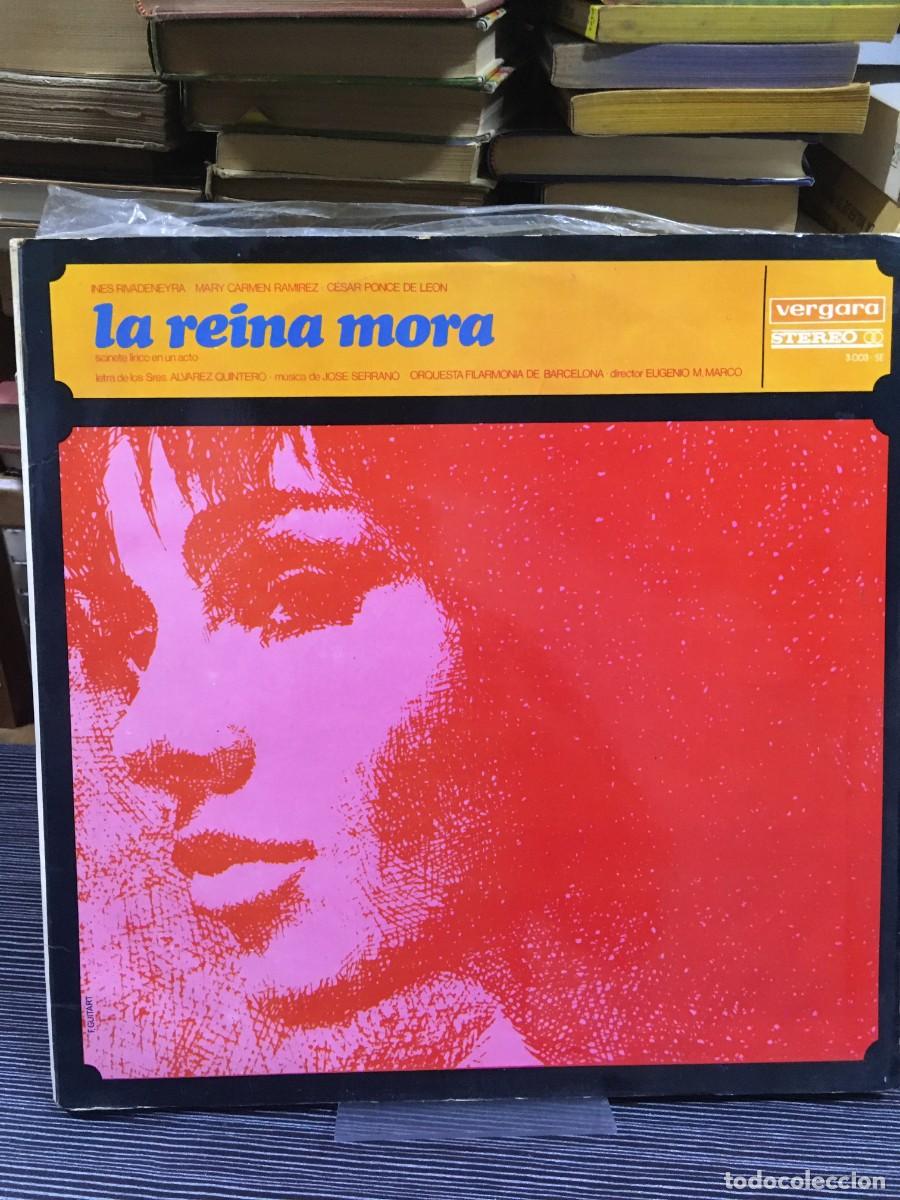 Discos de vinilo: La Reina Mora (Sainete l&iacute;rico) Jos&eacute; Serrano (Autores: &Aacute;lvarez Quintero)