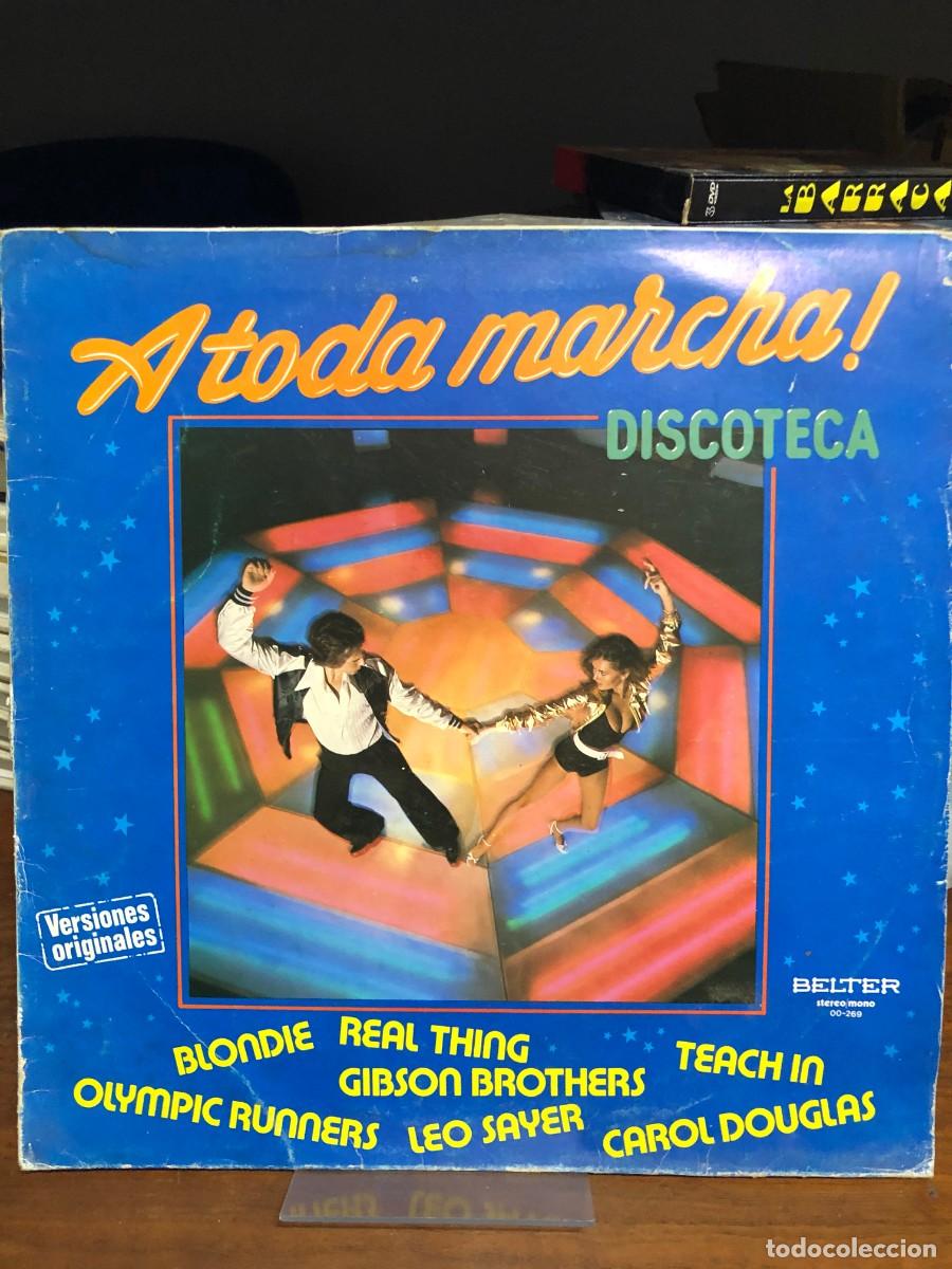Discos de vinilo: A toda marcha! Discoteca Varios (Blondie, Gibson Brothers, Leo Sayer, etc.)