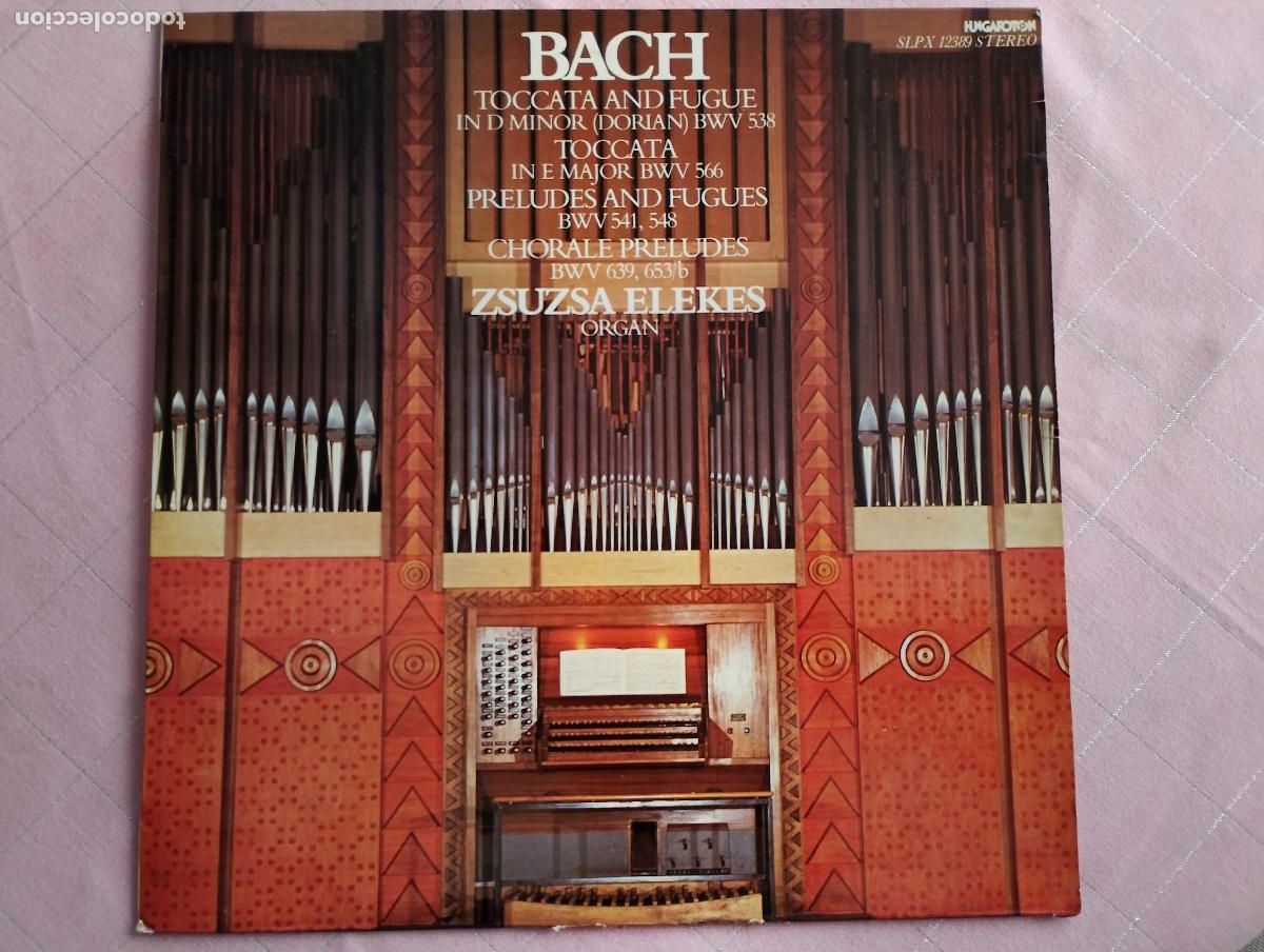 Discos de vinilo: Bach, Zsuzsa Elekes &lrm;&ndash; Organ Works 1982, Baroque, Organ