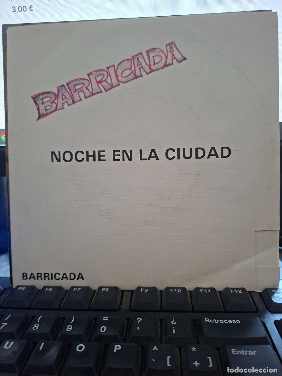 Discos de vinil: BARRICADA - NOCHE EN LA CIUDAD - SINGLE DE VINILO HEAVY METAL ESPA&Ntilde;OL PROMO C-41