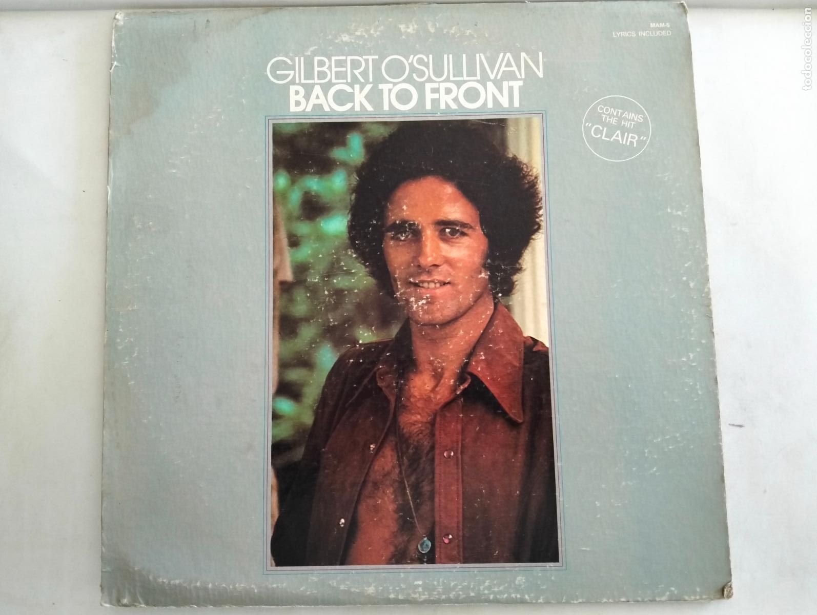 Discos de vinilo: GILBERT O'SULLIVAN, DISCO LP BACK TO FRONT, EDITADO MAM RECORDS, A&Ntilde;O 1972