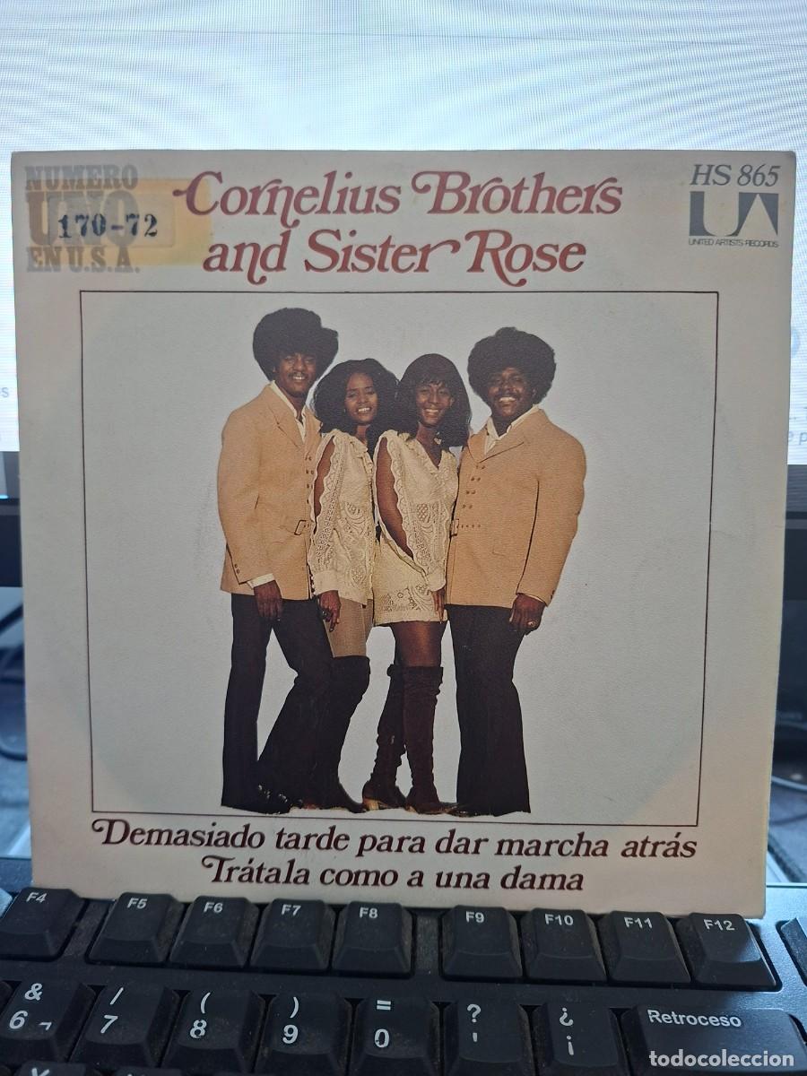 Discos de vinilo: CORNELIUS BROTHERS AND SISTER ROSE - TOO LATE TO TURN BACK NOW - SINGLE DE VINILO C-41