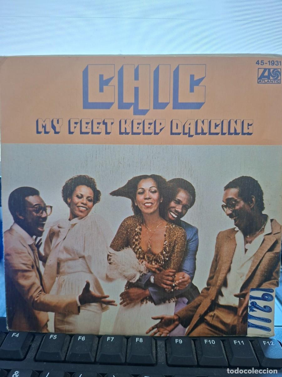 Discos de vinilo: CHIC - MY FEET KEEP DANCING - SINGLE DE VINILO - C-41 - Foto 1