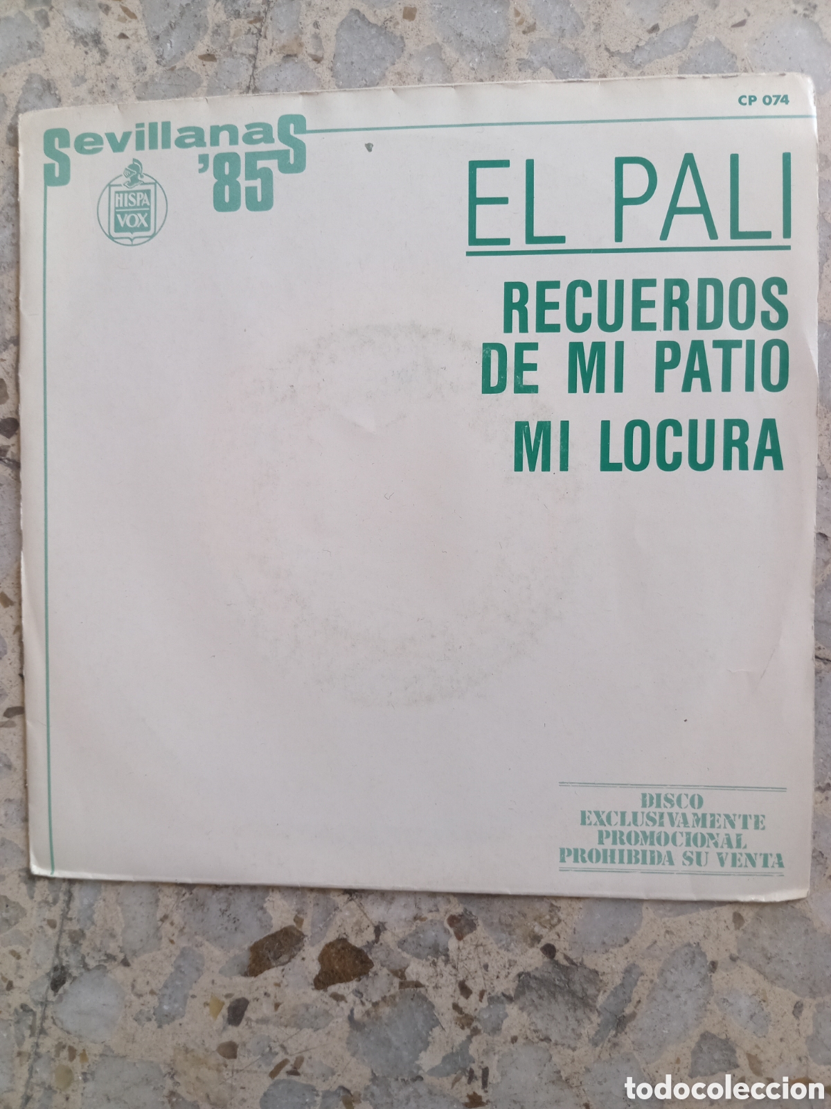 Discos de vinil: SGL EL PALI RECUERDOS DE MI PATIO MI LOCURA 1985 PROMO