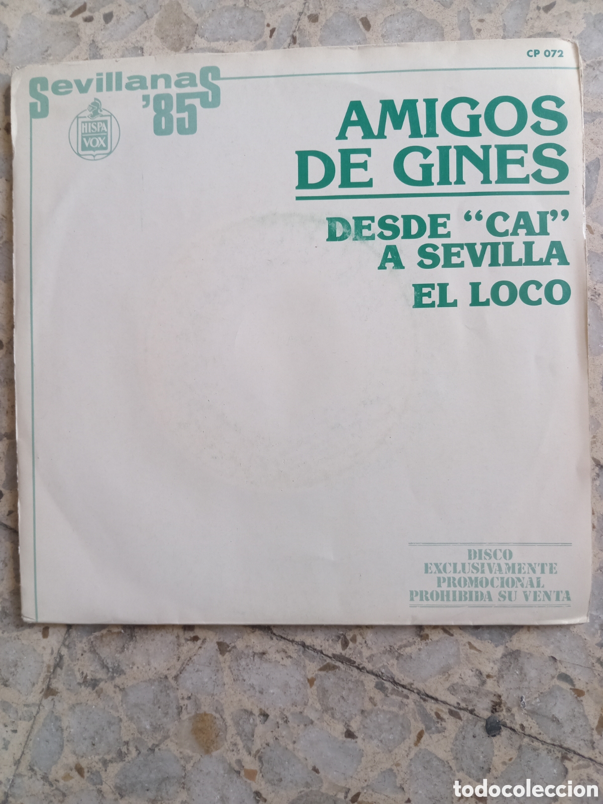 Discos de vinil: SGL AMIGOS DE GINES DESDE CAI A SEVILLA 1985 PROMO