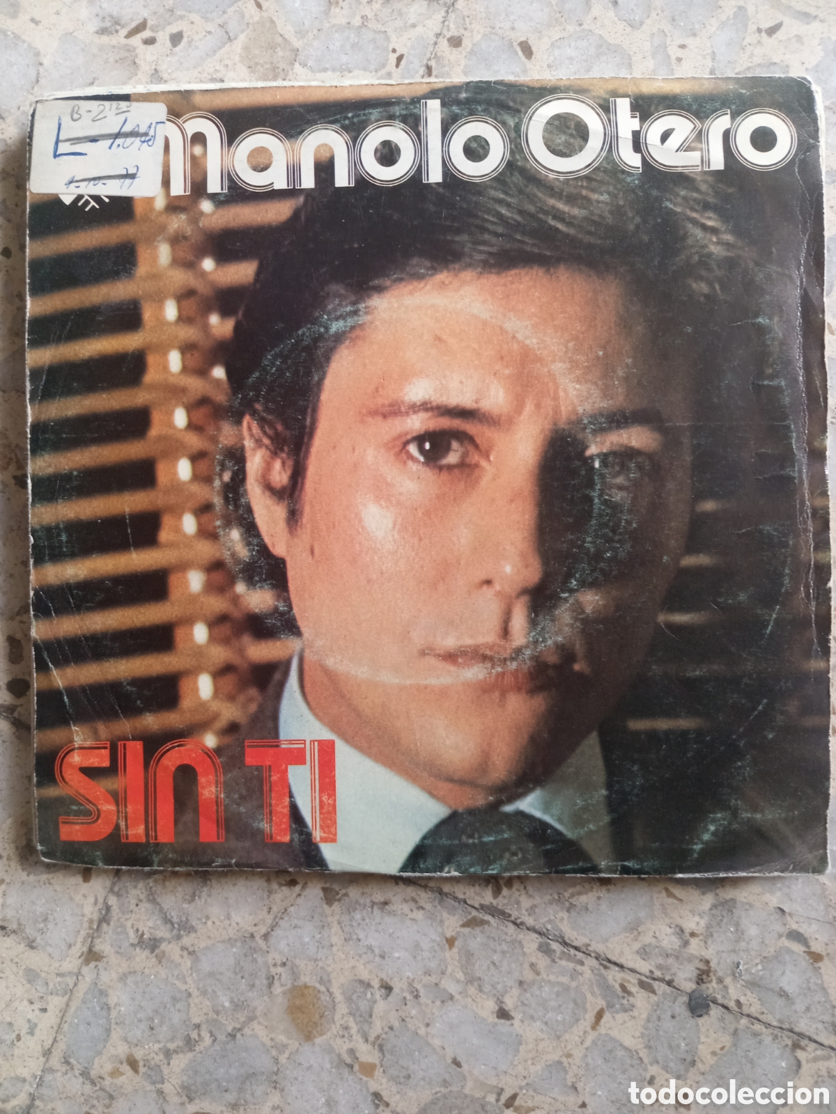 Dischi in vinile: SGL MANOLO OTERO SIN TI 1977 PROMO