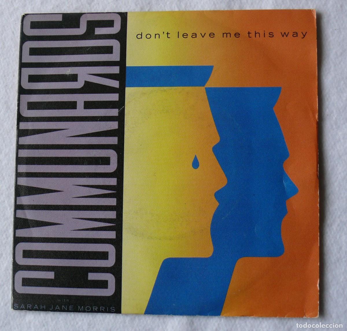 Discos de vinilo: Comunards - Don't leave me this way - Single 45 rpm