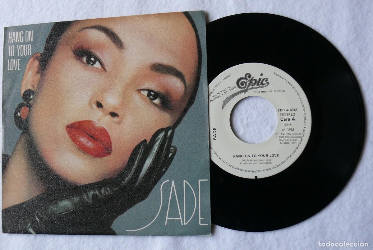 Discos de vinilo: Sade - Hang on to your love - Single 45 rpm