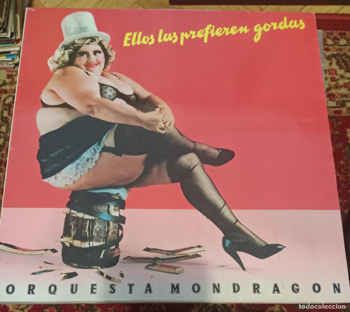 Discos de vinilo: Orquesta Mondrag&oacute;n &ndash; Ellos Las Prefieren Gordas Lp Espa&ntilde;a 1987